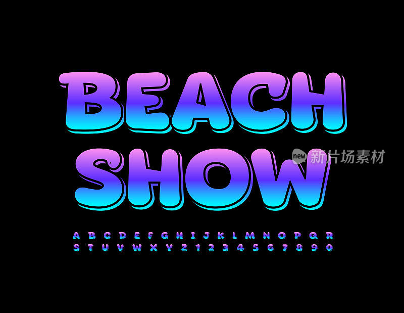 矢量Bright Banner海滩秀。艺术字母和数字集